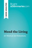 Mend the Living by Maylis de Kerangal (Book Analysis) (eBook, ePUB)
