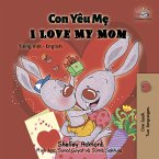 Con Yêu Mẹ I Love My Mom (eBook, ePUB)