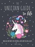 The Unicorn Guide to Life (eBook, ePUB) The Unicorn Guide to Life (eBook, ePUB)