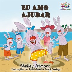 Eu Amo Ajudar (eBook, ePUB) - Admont, Shelley; KidKiddos Books