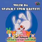 Volim da spavam u svom krevetu (eBook, ePUB)