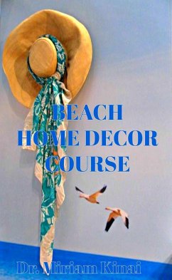 Beach Home Decor Course (eBook, ePUB) Cover Beach Home Decor Course (eBook, ePUB)