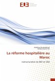 La réforme hospitalière au Maroc La réforme hospitalière au Maroc