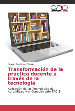 Transformación de la práctica docente a través de la tecnología