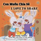 Con Muốn Chia Sẻ I Love to Share (eBook, ePUB)