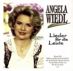 Lieder für die Leute - Angela Wiedl