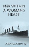 Deep Within A Woman's Heart (eBook, ePUB)
