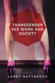 Transgender Sex Work and Society (eBook, ePUB)