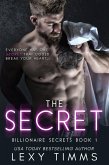 The Secret (Billionaire Secrets Series, #1) (eBook, ePUB)