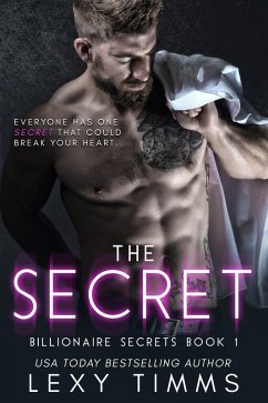 Cover The Secret (Billionaire Secrets Series, #1) (eBook, ePUB)