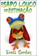 Meu Sapo Louco de Estimação (eBook,... - Bild 1