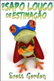 Meu Sapo Louco de Estimação (eBook, ePUB)