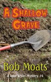A Shallow Grave (A Jake Wyler Mystery, #4) (eBook, ePUB)