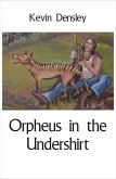 Orpheus in the Undershirt (eBook, ePUB)