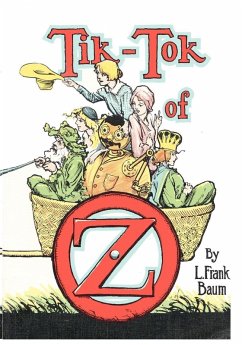 The Illustrated Tik-Tok of Oz (eBook, ePUB) - Baum, L. Frank