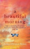 A Beautiful Morning (eBook, ePUB)