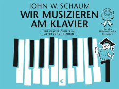 Wir musizieren am Klavier Band 1 Neuauflage - Schaum, John Wesley