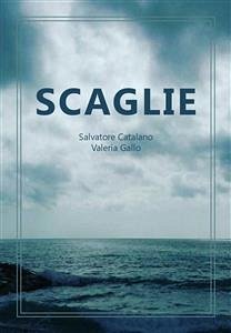 Scaglie (eBook, ePUB) - Catalano, Salvatore; Gallo, Valeria