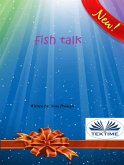 Fish Talk (eBook, ePUB)