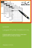 Langzeit Pflege-Tagebuch XXL Langzeit Pflege-Tagebuch XXL