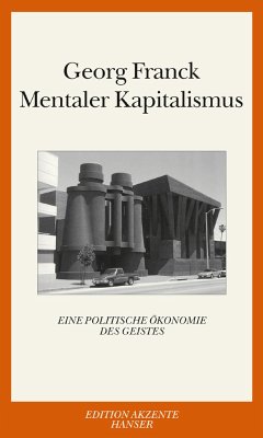 Mentaler Kapitalismus - Franck, Georg