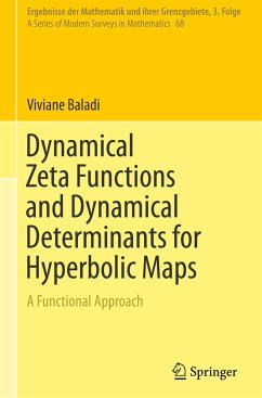 Dynamical Zeta Functions and Dynamical Determinants for Hyperbolic Maps - Baladi, Viviane