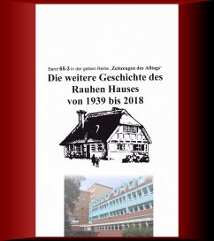 Die weitere Geschichte des Rauhen Hauses von 1939 bis 2018 (eBook, ePUB) - Ruszkowski, Jürgen