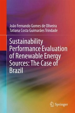 Sustainability Performance Evaluation of Renewable Energy Sources: The Case of Brazil - Oliveira, João Fernando Gomes de;Trindade, Tatiana Costa Guimarães