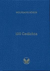 100 Gedichte - Böker, Wolfgang