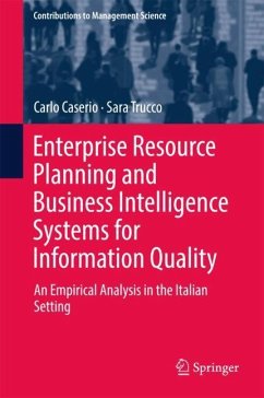 Enterprise Resource Planning and Business Intelligence Systems for Information Quality - Caserio, Carlo;Trucco, Sara