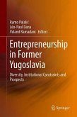 Entrepreneurship in Former Yugoslavia - englisches Buch - bücher.de
