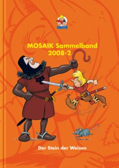 MOSAIK Sammelband - Der Stein der Weisen - MOSAIK Team