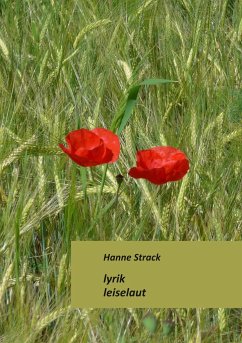 Lyrik leiselaut - Strack, Hanne