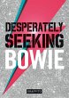 Desperately Seeking Bowie - Bild 1