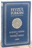 Feyzül Furkan Tefsirli Kuran-i Kerim Meali - Cep Boy - Yumusak Cilt