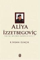 Aliya Izzetbegovic - ihsan Eliacik, Recep