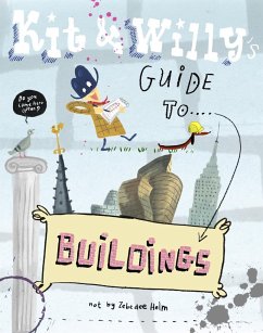 Kit and Willy's Guide to Buildings - Helm, Zebedee