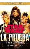 Star Wars, La prueba