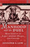 Manhood and the Duel (eBook, PDF)