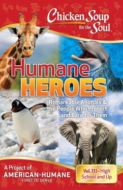 Cover Chicken Soup for the Soul: Humane Heroes Volume III (eBook, ePUB)