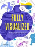 Fully Visualized: Branding Stories