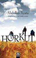 Horkut - Ayata, Abdullah