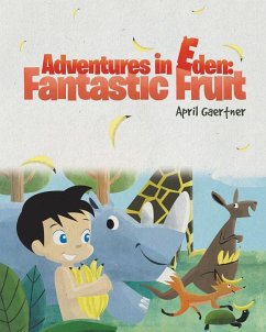 Adventures in Eden - Gaertner, April