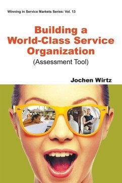 BUILDING A WORLD CLASS SERVICE ORGANIZATION - Jochen Wirtz