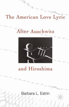 Cover The American Love Lyric After Auschwitz and Hiroshima (eBook, PDF)