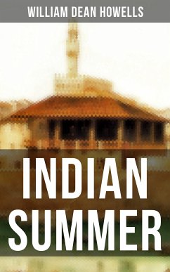 INDIAN SUMMER (eBook, ePUB) - Howells, William Dean