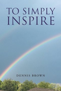 To Simply Inspire - Brown, Dennis