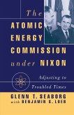 The Atomic Energy Commission under Nixon (eBook, PDF)