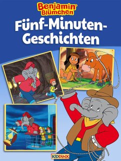 Cover Benjamin Blümchen - Fünf-Minuten-Geschichten (eBook, ePUB)