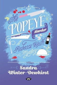 The Popeye Murder: A Rebecca Keith Mystery - Winter-Dewhirst, Sandra